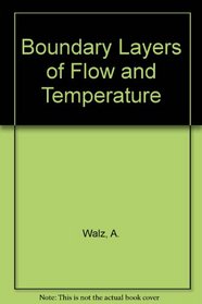 Boundary Layers of Flow and Temperature