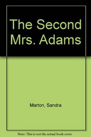 The Second Mrs. Adams