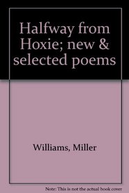 Halfway from Hoxie; new & selected poems