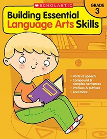 Building Essential Language Arts Skills: Grade 3