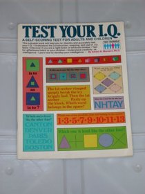 Test Your I.Q.: A Self-Scoring Test for Adults and Children