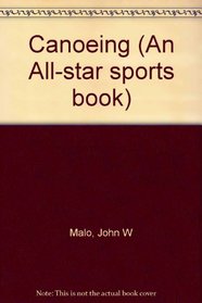 Canoeing (An All-star sports book)
