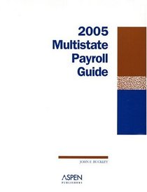 Multistate Payroll Guide, 2005