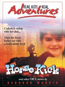 Horse Kick and Other True Stories