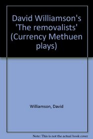 David Williamson's 'The removalists' (Currency Methuen plays)