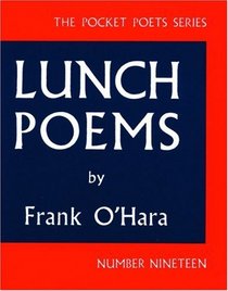 Lunch Poems (City Lights Pocket Poets)