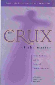 The Crux of the Matter: Crisis, Tradition, and the Future of Churches of Christ