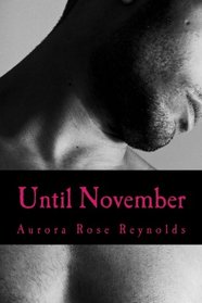 Until November (Until Series) (Volume 1)