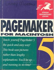 Pagemaker 5 for Macintosh (Visual QuickStart Guide)