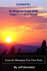 10 Ways to Cope with Your Crowded World