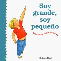 Soy Grande, Soy Pequeno/Big or Little