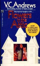 Flowers in the Attic (Dollangagers, Bk 1)