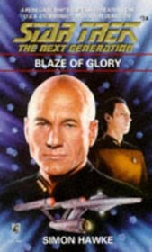 Blaze of Glory (Star Trek The Next Generation, No 34)