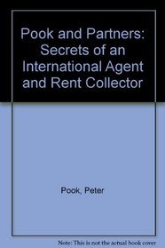Pook and Partners: Secrets of an International Agent and Rent Collector