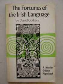 Fortunes of the Irish Language