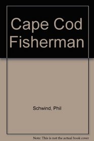 Cape Cod fisherman