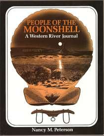 People of the Moonshell: A Western River Journal