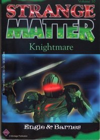 Knightmare (Strange Matter, No 10)