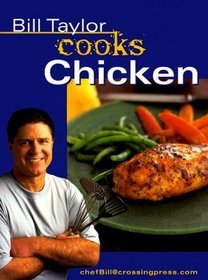 Bill Taylor Cooks Chicken