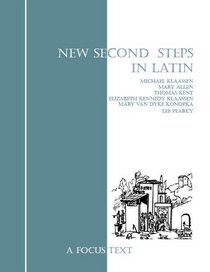 New Second Steps in Latin (Latin Edition)