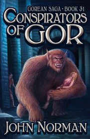 Conspirators of Gor (Gorean Saga, Book 31) - Special Edition