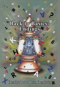 Back to Basics: Endings (ChessCafe Back to Basics Chess Series)