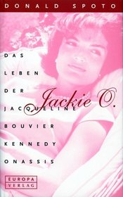 Jackie O. Das Leben der Jacqueline Bouvier Kennedy Onassis.