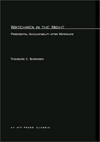 Watchmen in the Night : Presidential Accountability after Watergate