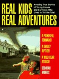 Real Kids Real Adventures, No 5: Over the Edge / Kidnapped! / Swept Underground