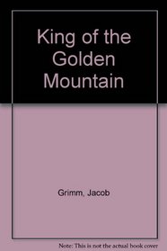 King of the Golden Mountain