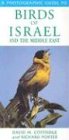 A Photagraphic Guide to Birds of Israel and the Middle East