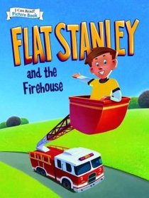 Flat Stanley and the Firehouse (An I Can Read Picture Book)