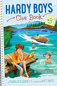 Water-Ski Wipeout (Hardy Boys Clue Book)