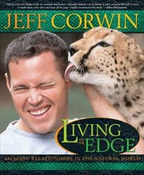 Living on the Edge : Amazing Relationships in the Natural World
