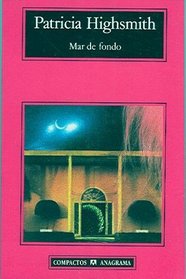 Mar de fondo (Compactos Anagrama) (Spanish Edition)