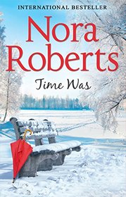Time Was (Time and Again: Hornblower-Stone, Bk 1)