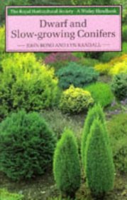 Dwarf and Slow-Growing Conifers (Wisley Handbooks)