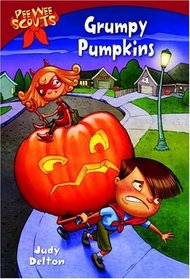 Grumpy Pumpkins (Pee Wee Scouts, Bk 5)