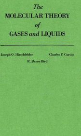 The Molecular Theory of Gases and Liquids