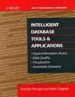 Intelligent Database Tools  Applications: Hyperinformation Access, Data Quality, Visualization, Automatic Discovery