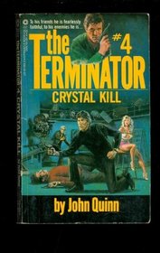 Crystal Kill (Terminator Series)