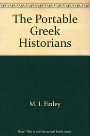 The Portable Greek Historians