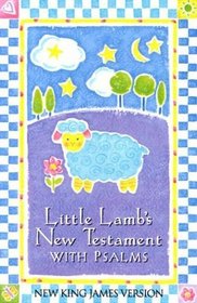 NKJV: Little Lamb's New Testament with Psalms