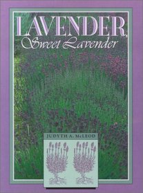 Lavender, Sweet Lavender