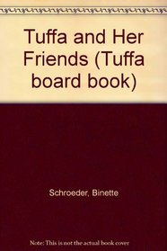 Tuffa and Her Friends (Tuffa board book)