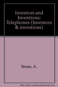 Telephones (Inventors & Inventions)