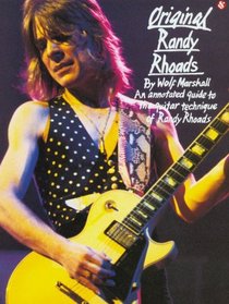 Original Randy Rhoads: An Annotated Guide to the Guitar Technique of Randy Rhoads (Illustrated)