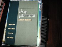 Drug Information: A Guide for Pharmacists