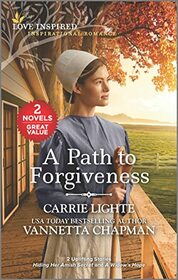 A Path to Forgiveness (Love Inspired)