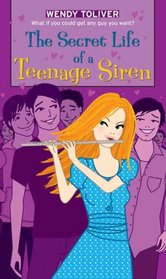 The Secret Life of a Teenage Siren (Simon Romantic Comedies)
